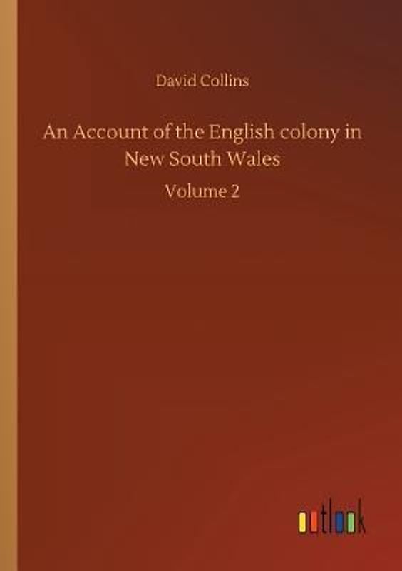 An Account of the English colony in New South Wales