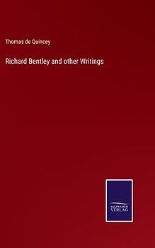 Richard Bentley and other Writings
