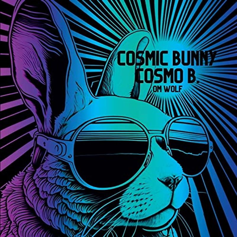 Cosmic Bunny Cosmo B.