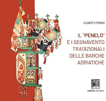 Il 'penelo' e i segnavento tradizionali delle barche adriatiche