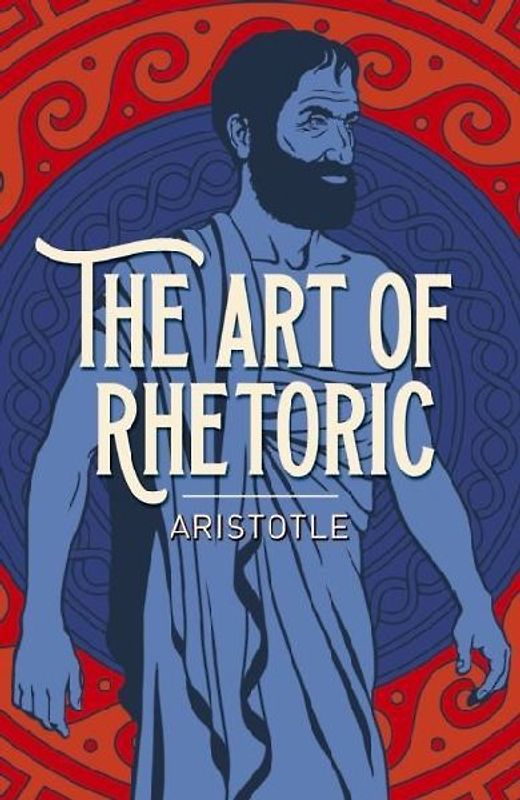 The Art of Rhetoric