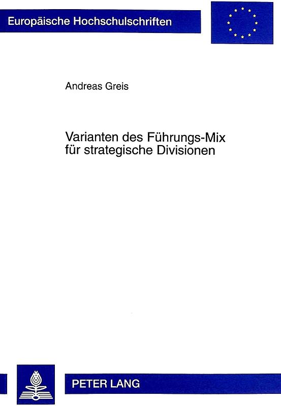 Varianten des Führungs-Mix für strategische Divisionen