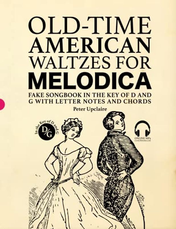 Old-Time American Waltzes for Melodica - Fake Songbook in the key of D and G with Letter Notes and Chords