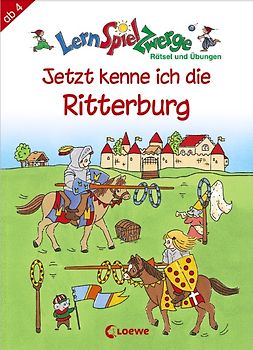 Jetzt kenne ich die Ritterburg