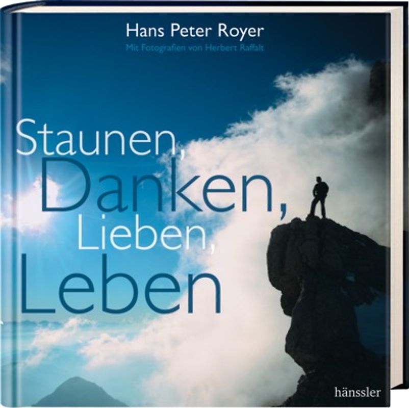 Staunen, Danken, Lieben, Leben