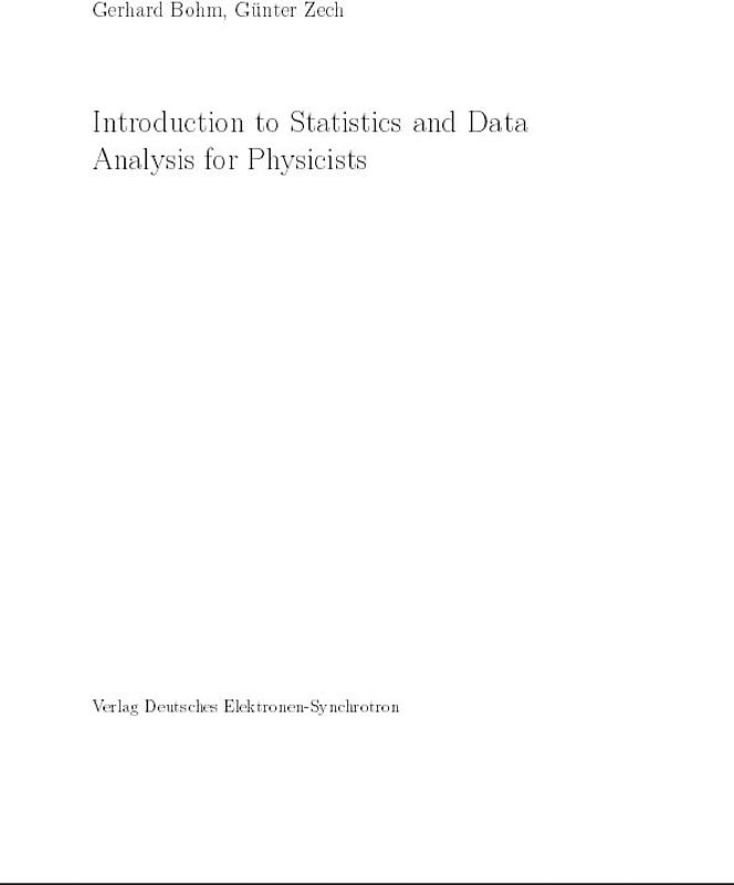 Introduction to Statistics and Data Analysis for Physicists