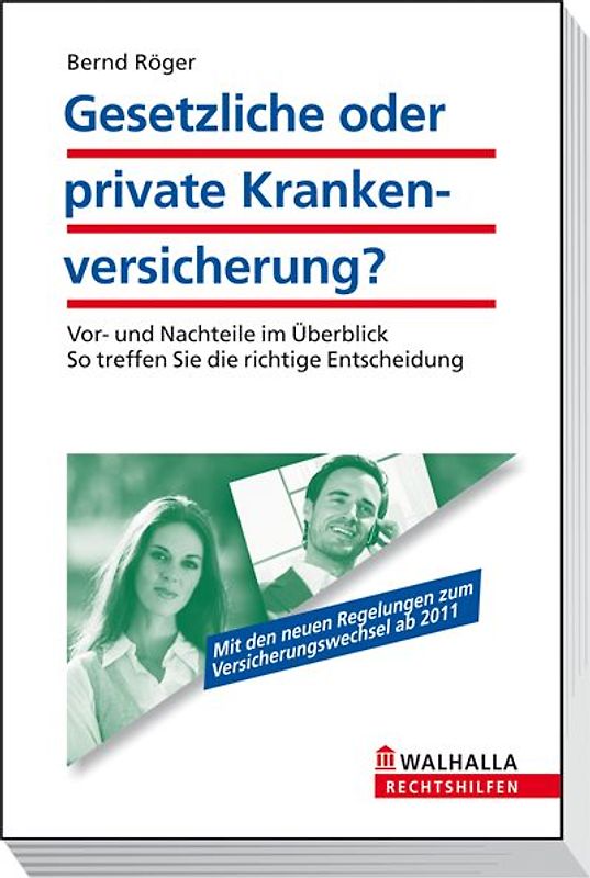 Gesetzliche oder private Krankenversicherung?