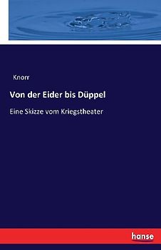 Von der Eider bis Düppel