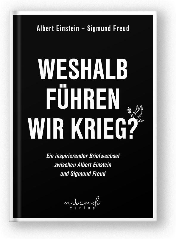 Weshalb führen wir Krieg?