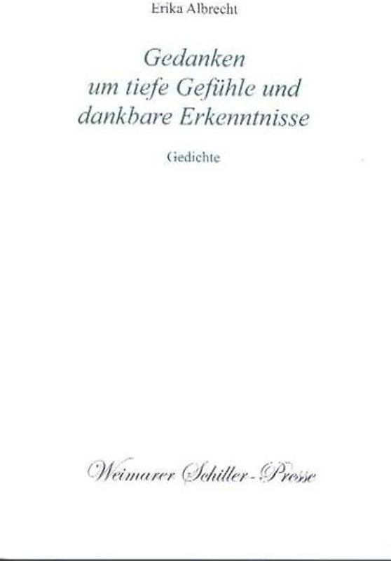 Gedanken um tiefe Gefühle und dankbare Erkenntnisse