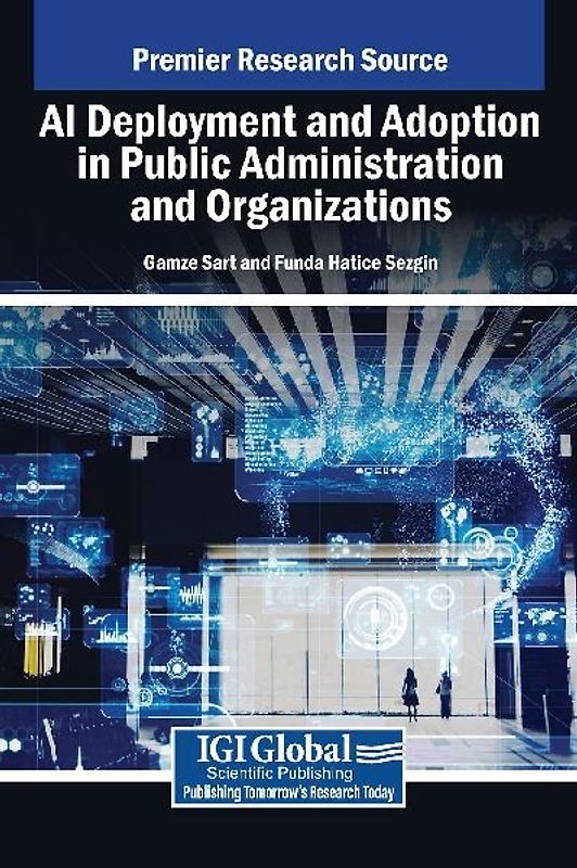 AI Deployment and Adoption in Public Administration and Organizations