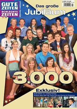 Gute Zeiten, schlechte Zeiten. TV-Roman. Jubiläumsband
