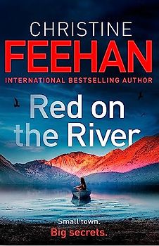 Red on the River: This pulse-pounding thriller will keep you on the edge of your seat . . . (Sunrise Lake)