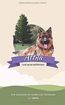 ATTILA und seine Gefährten