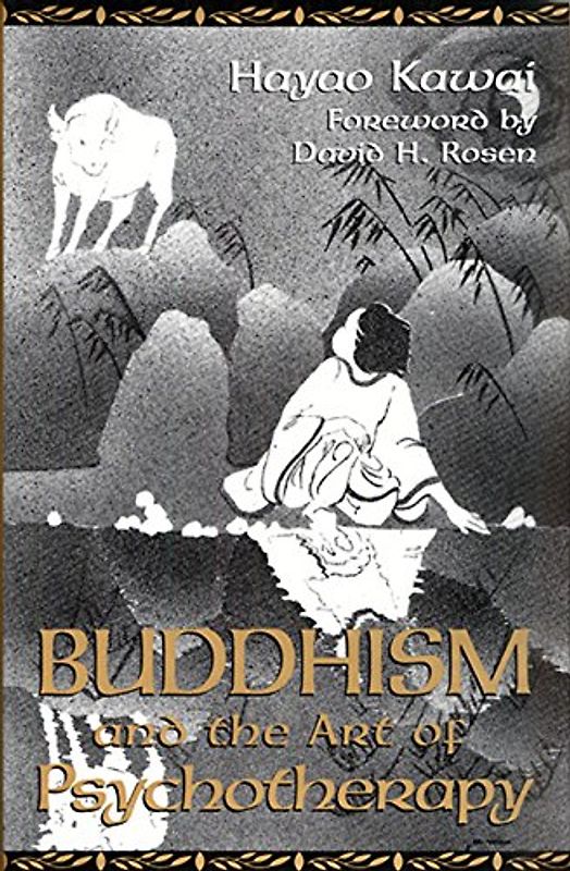 Buddhism and the Art of Psychotherapy (Carolyn and Ernest Fay Series in Analytical Psychology, Band 5)