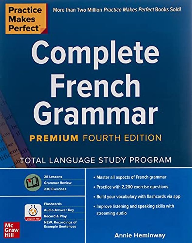 Practice Makes Perfect Complete French Grammar