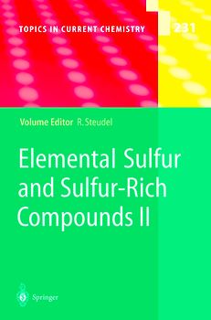 Elemental Sulfur and Sulfur-Rich Compounds II