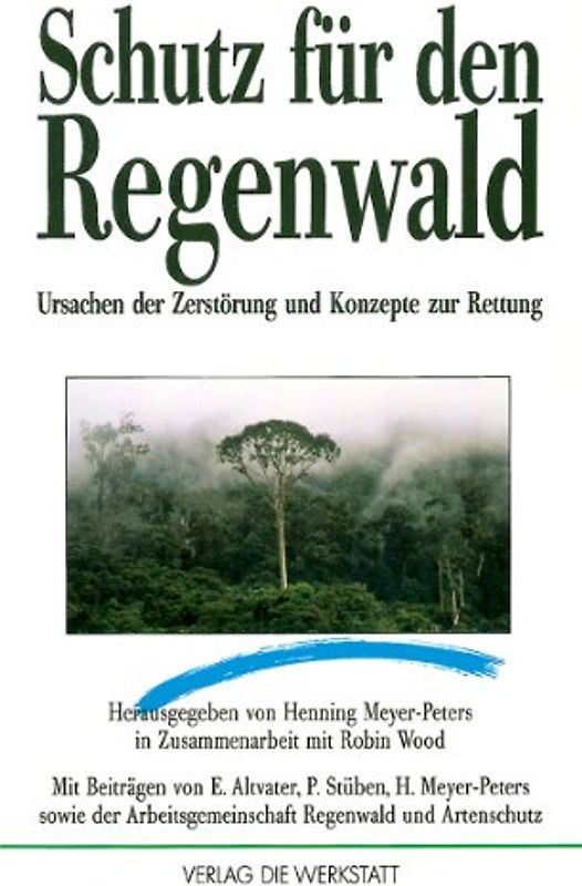 Schutz für den Regenwald