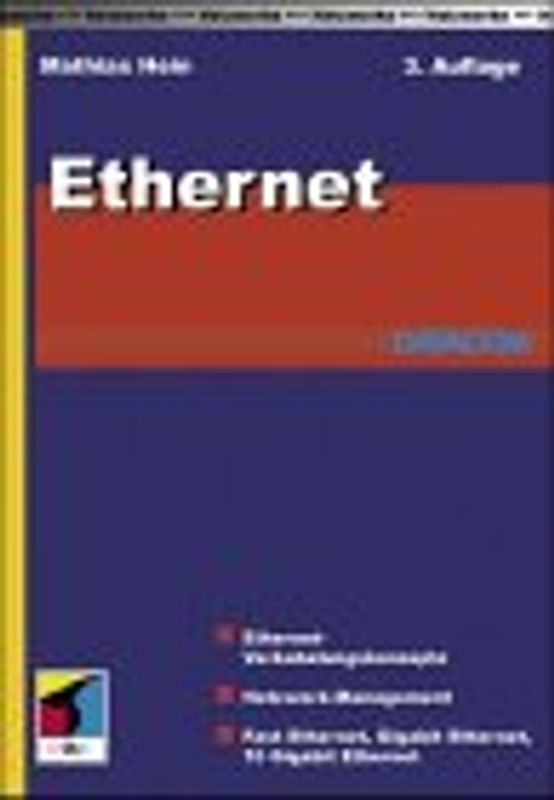 Ethernet. Standards, Protokolle, Komponenten