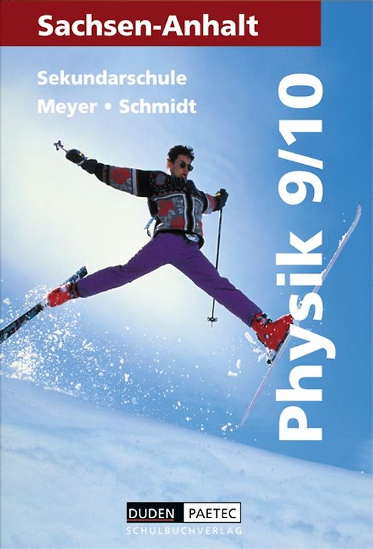 Duden Physik - Sekundarschule Sachsen-Anhalt / 9./10. Schuljahr - Schülerbuch