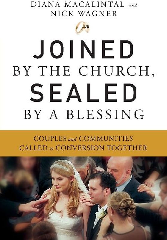 Joined by the Church, Sealed by a Blessing