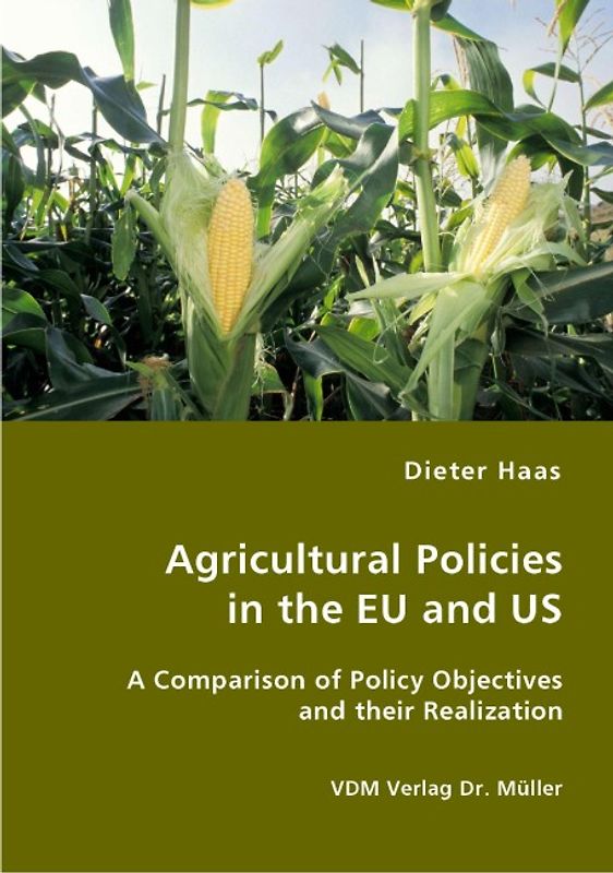 Agricultural Policies in the EU and US