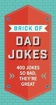 The Brick of Dad Jokes