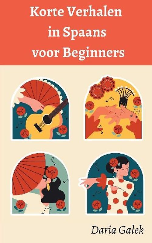 Korte Verhalen in Spaans voor Beginners