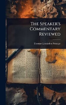 The Speaker's Commentary Reviewed