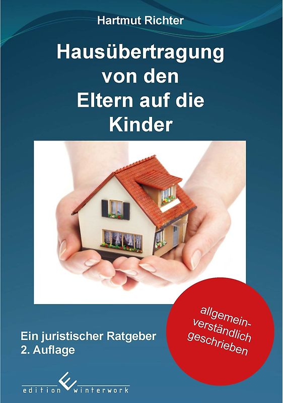 Hausübertragung von den Eltern auf die Kinder
