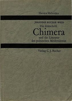 Die Zeitschrift «Chimera» und die Literatur des polnischen Modernismus