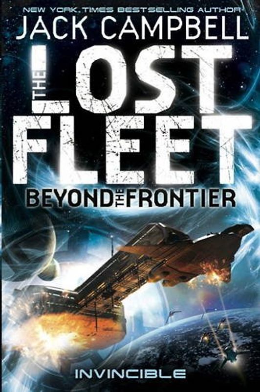 Lost Fleet: Beyond the Frontier (Lost Fleet Beyond/Frontier 2) - Campbell, Jack