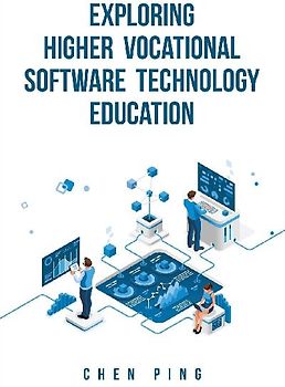 Exploring Higher Vocational Software Technology Education