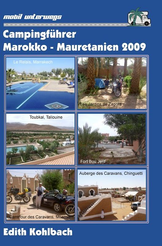 Campingführer Marokko - Mauretanien 2009