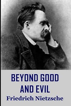 Beyond Good and Evil