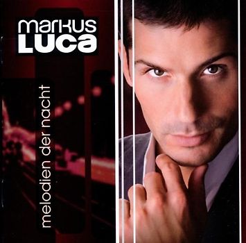 Luca,Markus - Melodien Der Nacht
