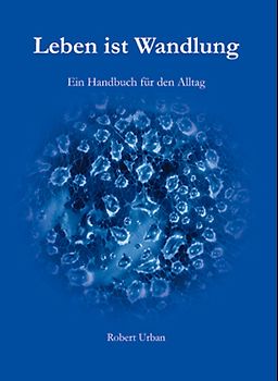 Leben ist Wandlung