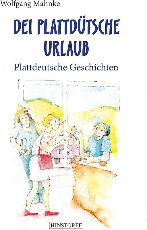 Dei plattdütsche Urlaub