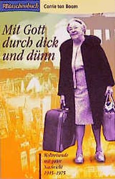 Mit Gott durch dick und dünn