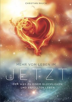 Mehr vom Leben im Jetzt