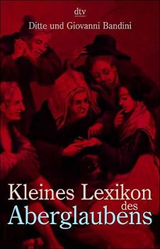 Kleines Lexikon des Aberglaubens