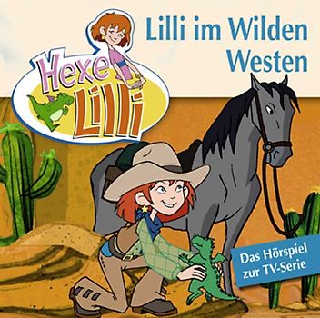 Hexe Lilli: Lilli im Wilden Westen