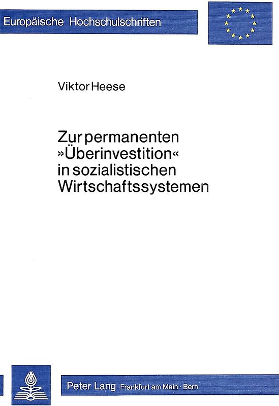 Zur permanenten «Überinvestition» in sozialistischen Wirtschaftssystemen