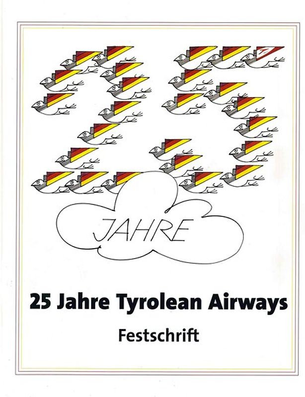 25 Jahre Tyrolean Airways