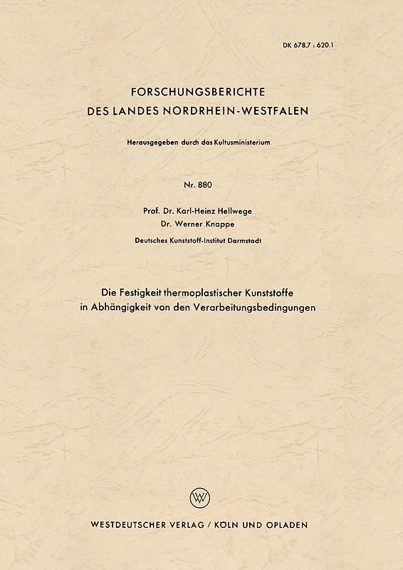 Die Festigkeit thermoplastischer Kunststoffe in Abhängigkeit von den Verarbeitungsbedingungen