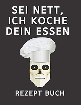 S E I N E T T , I C H K O C H E D E I N E S S E N R E Z E P T B U C H: Das eigene Kochbuch selbst schreiben mit Register für deine Lieblingsrezepte - ... Buch zum Ausfüllen ,geschenke für köche,