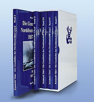 Die Geschichte des Norddeutschen Lloyd 1857-1970. Band 1-5