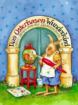 Das Osterhasen-Wunderkind