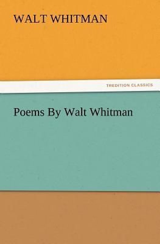 Poems By Walt Whitman
