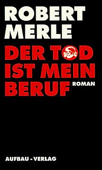 Der Tod ist mein Beruf. Roman